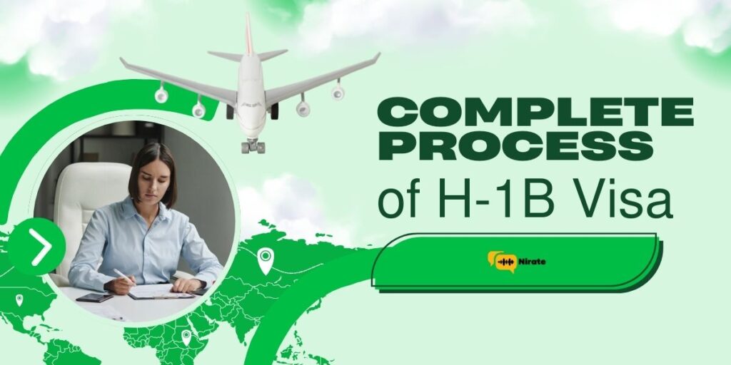 Complete Process of H-1B Visa
