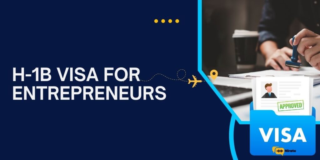H-1B Visa for Entrepreneurs
